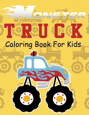 Vehicle Coloring book: Kids Coloring Books with Monster Trucks