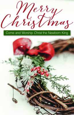 Merry Christmas, Come and Worship Bulletin (Pkg 100) Christmas By Broadman Church Supplies Staff (Contribution by) Cover Image