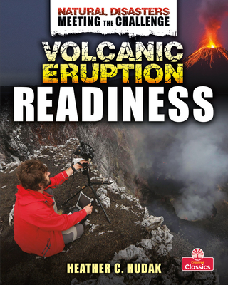 Volcanic Eruption Readiness By Heather C. Hudak Cover Image