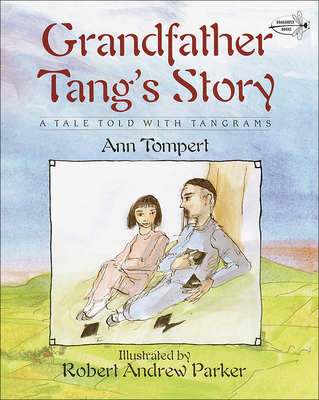 Grandfather Tang's Story: A Tale Told with Tangrams (Dragonfly Books)