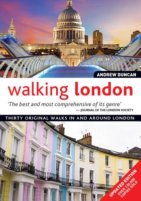 Walking London: Thirty Original Walks in and Around London By Andrew Duncan Cover Image