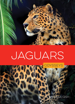Jaguars (Odysseys in the Wild)