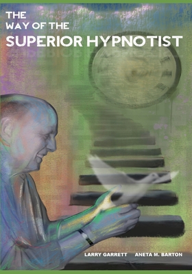The Way Of The Superior Hypnotist Cover Image