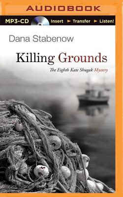 Killing Grounds (Kate Shugak #8) By Dana Stabenow Cover Image