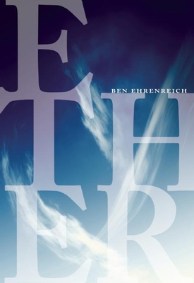 Ether By Ben Ehrenreich Cover Image