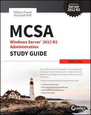 McSa Windows Server 2012 R2 Administration Study Guide: Exam 70-411 By William Panek Cover Image