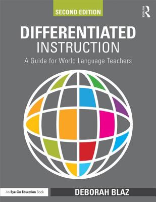 Differentiated Instruction: A Guide for World Language Teachers Cover Image