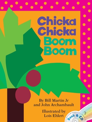 Chicka Chicka Boom Boom: Book & CD (Chicka Chicka Book, A)