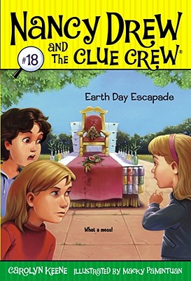 Earth Day Escapade (Nancy Drew and the Clue Crew #18) By Carolyn Keene, Macky Pamintuan (Illustrator) Cover Image