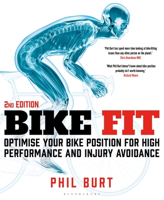 Bike Fit 2nd edition: Optimise Your Bike Position for High Performance and Injury Avoidance Cover Image