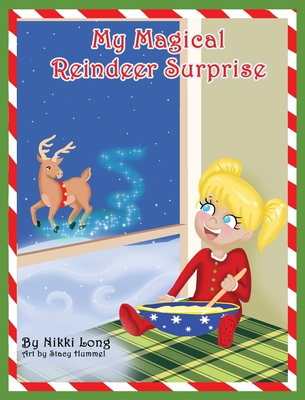 My Magical Reindeer Surprise By Nikki Long Cover Image