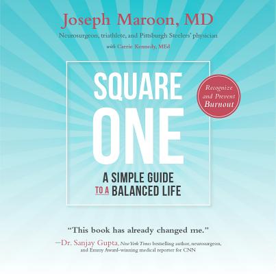 Square One: A Simple Guide to a Balanced Life-2nd Edition By Joseph Maroon Cover Image