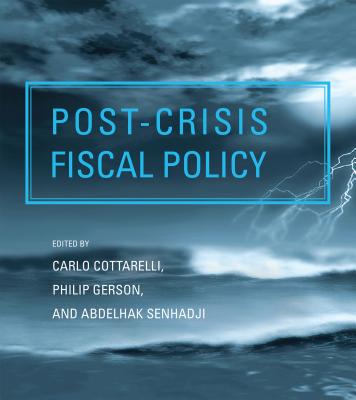 Post-Crisis Fiscal Policy (Mit Press)
