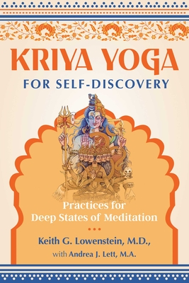 Kriya Yoga for Self-Discovery: Practices for Deep States of Meditation Cover Image