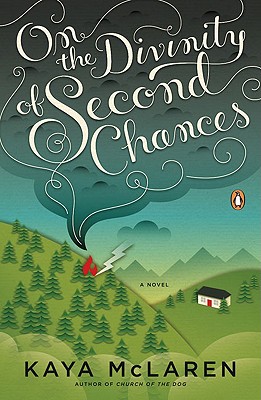 Cover Image for On the Divinity of Second Chances: A Novel