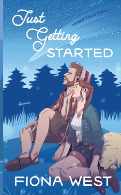 Just Getting Started: A Sweet Small-Town Romance Cover Image