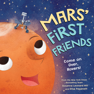 Mars' First Friends: Come on Over, Rovers! Cover Image