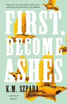 Cover for First, Become Ashes