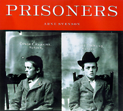 Prisoners: Murder, Mayhem, and Petit Larceny Cover Image