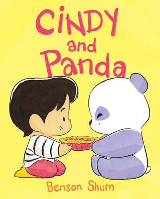 Cindy and Panda By Benson Shum, Benson Shum (Illustrator) Cover Image