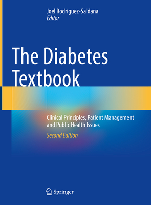 The Diabetes Textbook: Clinical Principles, Patient Management and Public Health Issues Cover Image