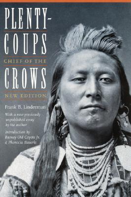 Plenty-coups: Chief of the Crows (Second Edition) Cover Image