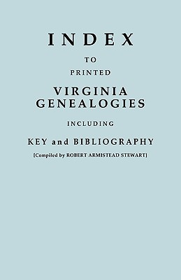 Index to Printed Virginia Genealogies, Including Key and Bibliography Cover Image