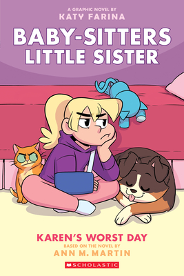 Karen's Worst Day: A Graphic Novel (Baby-Sitters Little Sister #3) (Baby-Sitters Little Sister Graphix #3) By Ann M. Martin, Katy Farina (Illustrator) Cover Image