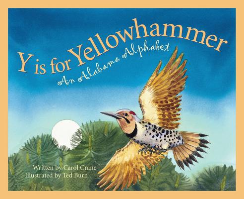 Y Is for Yellowhammer: An Alabama Alphabet (Discover America State by State) Cover Image