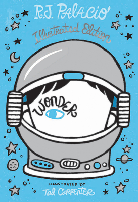 Wonder: Illustrated Edition By R. J. Palacio Cover Image