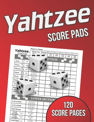 Yahtzee Score Pads: 120 Score Pages, Large Print Size 8.5 x 11 in, Yahtzee Game Score Cards, Yahtzee Dice Board Game, Yahtzee Score Sheets By Scorebooks Publishing Cover Image