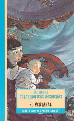 Cover for El Ventanal = The Wide Window