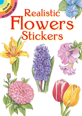 Realistic Flowers Stickers (Dover Little Activity Books)