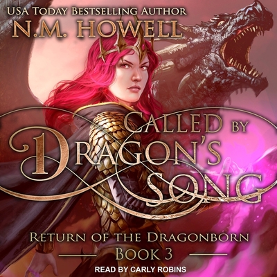 Called by Dragon's Song Lib/E By N. M. Howell, Carly Robins (Read by) Cover Image