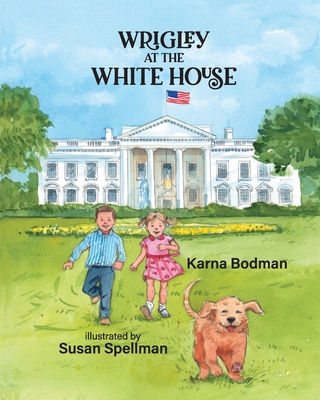 Wrigley at the White House Cover Image