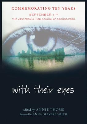 with their eyes: September 11th: The View from a High School at Ground Zero Cover Image