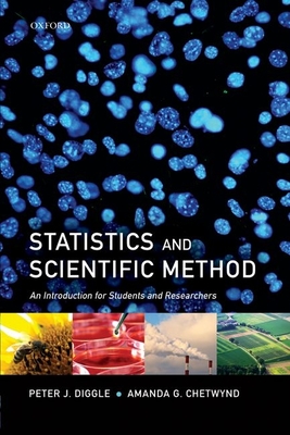 Statistics and Scientific Method: An Introduction for Students and Researchers Cover Image