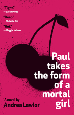 Cover for Paul Takes the Form of a Mortal Girl