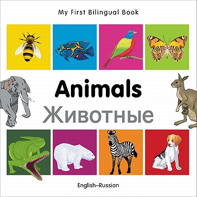 My First Bilingual Book–Animals (English–Russian) Cover Image