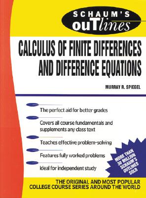 Schaum's Outline of Calculus of Finite Differences and Difference Equations (Schaum's Outlines)