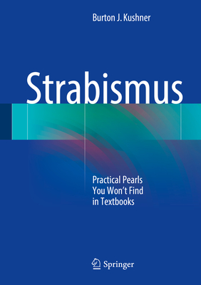 Strabismus: Practical Pearls You Won't Find in Textbooks