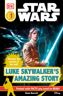 DK Readers L1: Star Wars: Luke Skywalker's Amazing Story (DK Readers Level 1) By Simon Beecroft Cover Image
