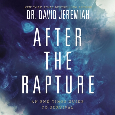 After the Rapture: An End Times Guide to Survival Cover Image