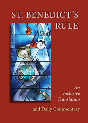St. Benedict's Rule: An Inclusive Translation and Daily Commentary Cover Image