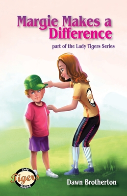 Margie Makes a Difference (Lady Tigers #2)