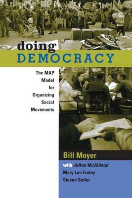 Doing Democracy: The Map Model for Organizing Social Movements Cover Image