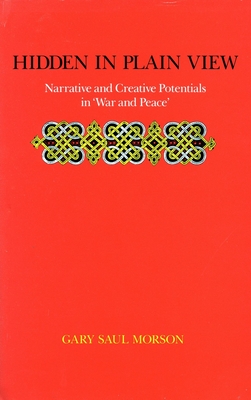 Hidden in Plain View: Narrative and Creative Potentials in ‘War and Peace’ Cover Image