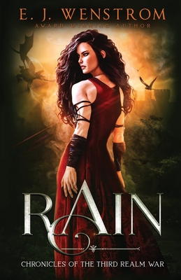 Rain (Chronicles of the Third Realm War)