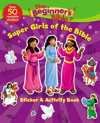 The Beginner's Bible Super Girls of the Bible Sticker and Activity Book By The Beginner's Bible Cover Image