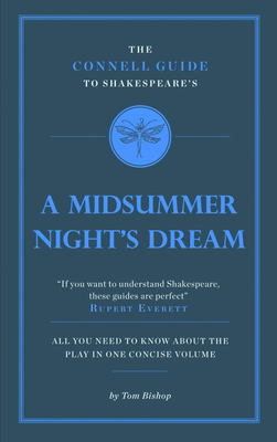 Shakespeare's A Midsummer Night's Dream (The Connell Guide To ...) Cover Image